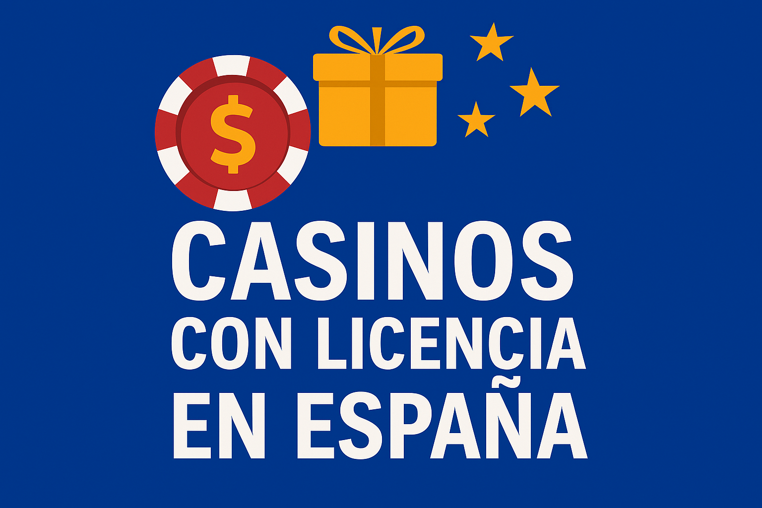 Casinos con licencia en España: Descubre los mejores casino legales España para jugar Seguro